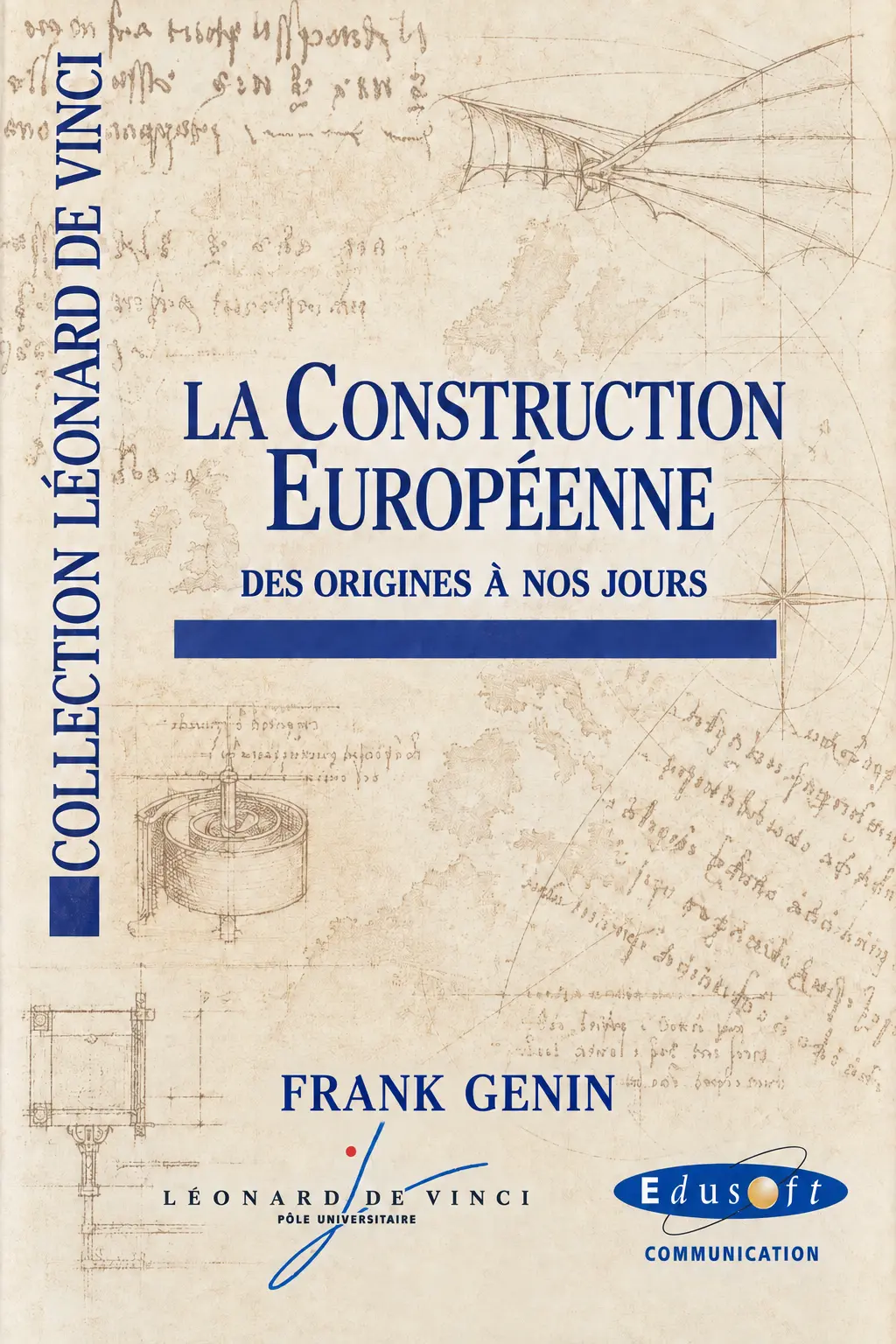 La Construction Européenne — Des Origines à nos jours book cover