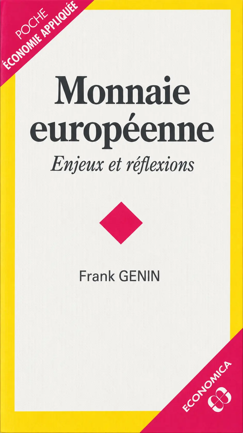 Monnaie européenne — Enjeux et réflexions book cover